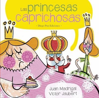 PRINCESAS CAPRICHOSAS, LAS | 9788494437816 | MADRIGAL, JUAN | Llibreria La Gralla | Librería online de Granollers