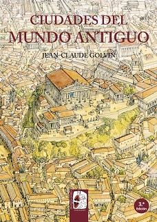 CIUDADES DEL MUNDO ANTIGUO | 9788494392214 | GOLVIN, JEAN-CLAUDE | Llibreria La Gralla | Librería online de Granollers