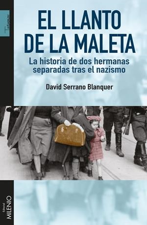 LLANTO DE LA MALETA, EL | 9788497437141 | SERRANO BLANQUER, DAVID | Llibreria La Gralla | Librería online de Granollers