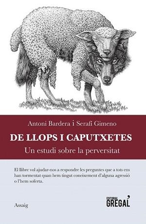 DE LLOPS I CAPUTXETES | 9788494476266 | BARDERA TRULL, ANTONI/GIMENO SOLÀ, SERAFÍ | Llibreria La Gralla | Librería online de Granollers