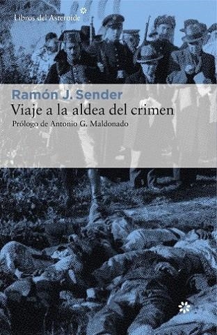 VIAJE A LA ALDEA DEL CRIMEN | 9788416213634 | SENDER, RAMÓN J. | Llibreria La Gralla | Llibreria online de Granollers