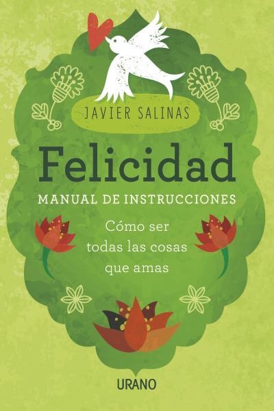 FELICIDAD, MANUAL DE INSTRUCCIONES | 9788479539368 | SALINAS GABIÑA, JAVIER | Llibreria La Gralla | Librería online de Granollers