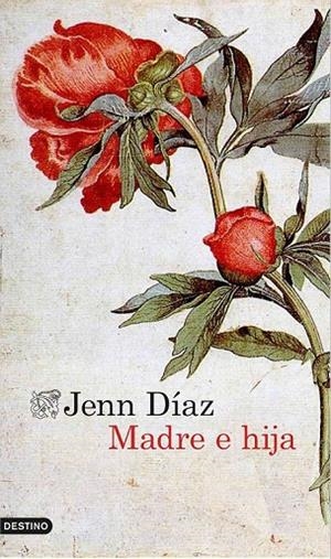 MADRE E HIJA | 9788423350643 | DÍAZ, JENN | Llibreria La Gralla | Librería online de Granollers