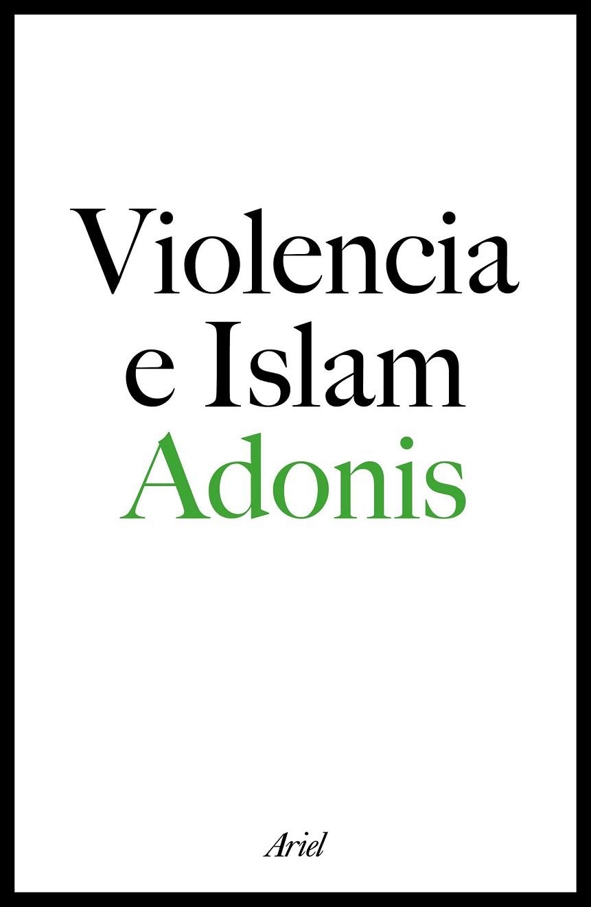 VIOLENCIA E ISLAM | 9788434423329 | ADONIS | Llibreria La Gralla | Librería online de Granollers