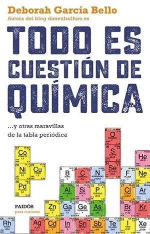 TODO ES CUESTIÓN DE QUÍMICA | 9788449331886 | GARCÍA BELLO, DEBORAH | Llibreria La Gralla | Librería online de Granollers