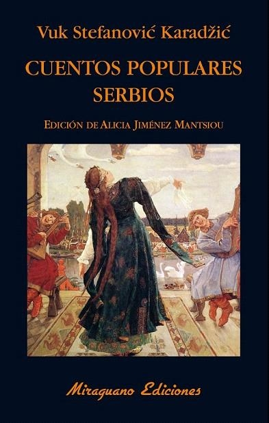CUENTOS POPULARES SERBIOS | 9788478134410 | KARADZIC, VUK STEFANOVIC | Llibreria La Gralla | Librería online de Granollers