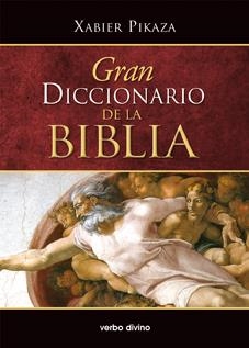 GRAN DICCIONARIO DE LA BIBLIA | 9788490731635 | PIZAKA, XABIER | Llibreria La Gralla | Llibreria online de Granollers