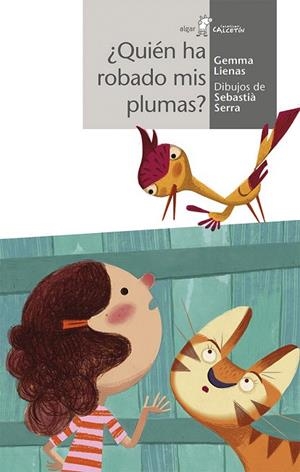 QUIÉN HA ROBADO MIS PLUMAS? | 9788498458114 | LIENAS MASSOT, GEMMA | Llibreria La Gralla | Librería online de Granollers