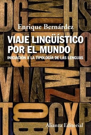VIAJE LINGÜISTICO POR EL MUNDO | 9788491042846 | BERNÁRDEZ, ENRIQUE | Llibreria La Gralla | Llibreria online de Granollers