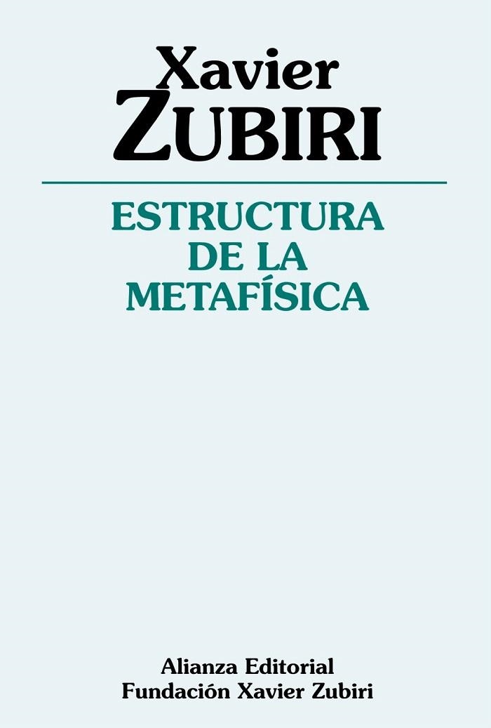 ESTRUCTURA DE LA METAFISICA | 9788491042600 | ZUBIRI, XAVIER | Llibreria La Gralla | Librería online de Granollers