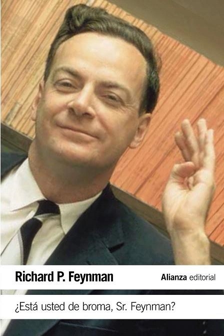 ESTA USTED DE BROMA SR. FEYNMAN? | 9788491042792 | FEYNMAN, RICHARD P. | Llibreria La Gralla | Llibreria online de Granollers