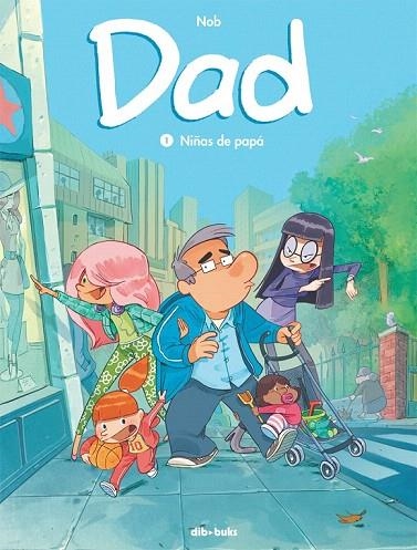 DAD 1 NIÑAS DE PAPÁ | 9788415850762 | CHEVRIER, BRUNO | Llibreria La Gralla | Llibreria online de Granollers