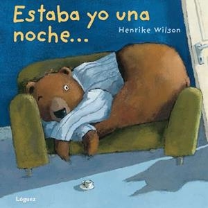 ESTABA YO UNA NOCHE... | 9788494273391 | WILSON, HENRIKE | Llibreria La Gralla | Llibreria online de Granollers