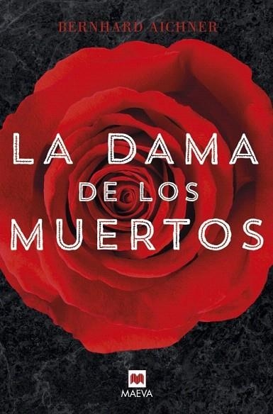 DAMA DE LOS MUERTOS, LA | 9788416363278 | AICHNER, BERNHARD | Llibreria La Gralla | Llibreria online de Granollers