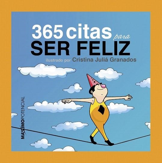 365 CITAS PARA SER FELIZ | 9788494377136 | JULIA, CRISTINA | Llibreria La Gralla | Librería online de Granollers
