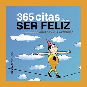 365 CITAS PARA SER FELIZ | 9788494377136 | JULIA, CRISTINA | Llibreria La Gralla | Librería online de Granollers