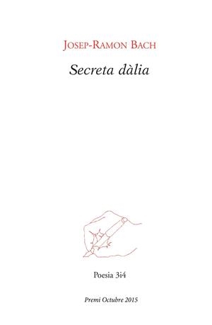SECRETA DÀLIA | 9788475029863 | BACH I NÚÑEZ, JOSEP-RAMON | Llibreria La Gralla | Llibreria online de Granollers