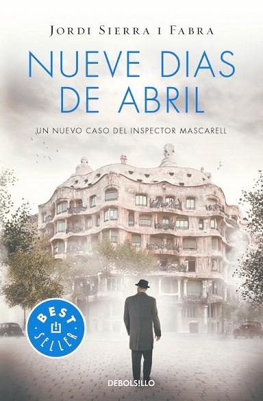 NUEVE DIAS DE ABRIL (INSPECTOR MASCARELL 6) | 9788466329941 | SIERRA I FABRA, JORDI | Llibreria La Gralla | Librería online de Granollers