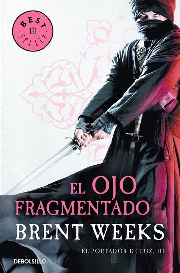 OJO FRAGMENTADO, EL (EL PORTADOR DE LUZ 3) | 9788466329798 | WEEKS,BRENT | Llibreria La Gralla | Llibreria online de Granollers