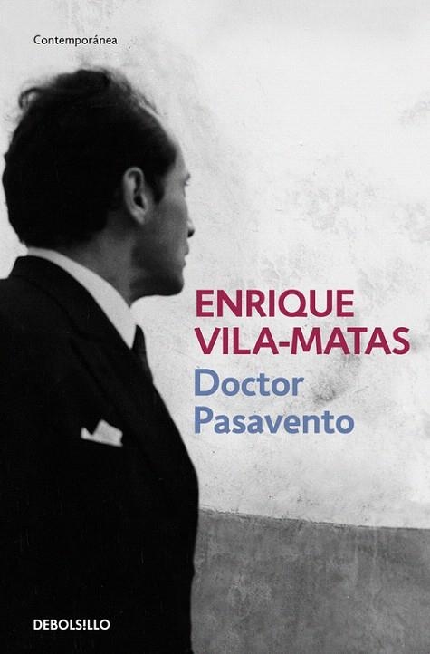 DOCTOR PASAVENTO | 9788466329866 | VILA-MATAS,ENRIQUE | Llibreria La Gralla | Librería online de Granollers