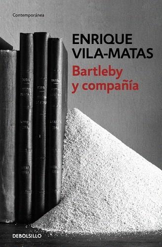 BARTLEBY Y COMPAÑÍA | 9788466329859 | VILA-MATAS,ENRIQUE | Llibreria La Gralla | Librería online de Granollers