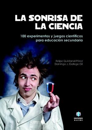 SONRISA DE LA CIENCIA,LA | 9788497008181 | QUINTANAL PÉREZ, FELIPE / GALLEGO GIL, DOMINGO J. | Llibreria La Gralla | Librería online de Granollers