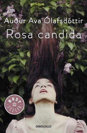 ROSA CANDIDA | 9788466332521 | OLAFSDÓTTIR,AUÐUR AVA | Llibreria La Gralla | Llibreria online de Granollers