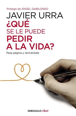 QUE SE LE PUEDE PEDIR A LA VIDA? | 9788466332637 | URRA,JAVIER | Llibreria La Gralla | Llibreria online de Granollers