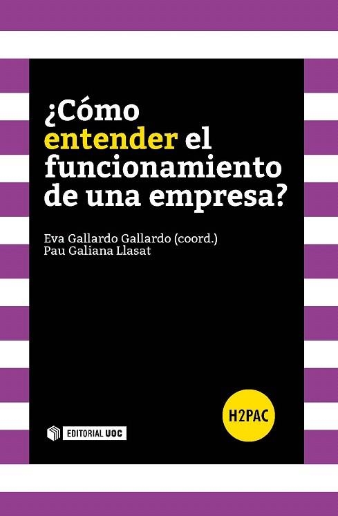 CÓMO ENTENDER EL FUNCIONAMIENTO DE UNA EMPRESA? | 9788490646946 | GALLARDO GALLARDO, EVA/GALIANA LLASAT, PAU | Llibreria La Gralla | Llibreria online de Granollers
