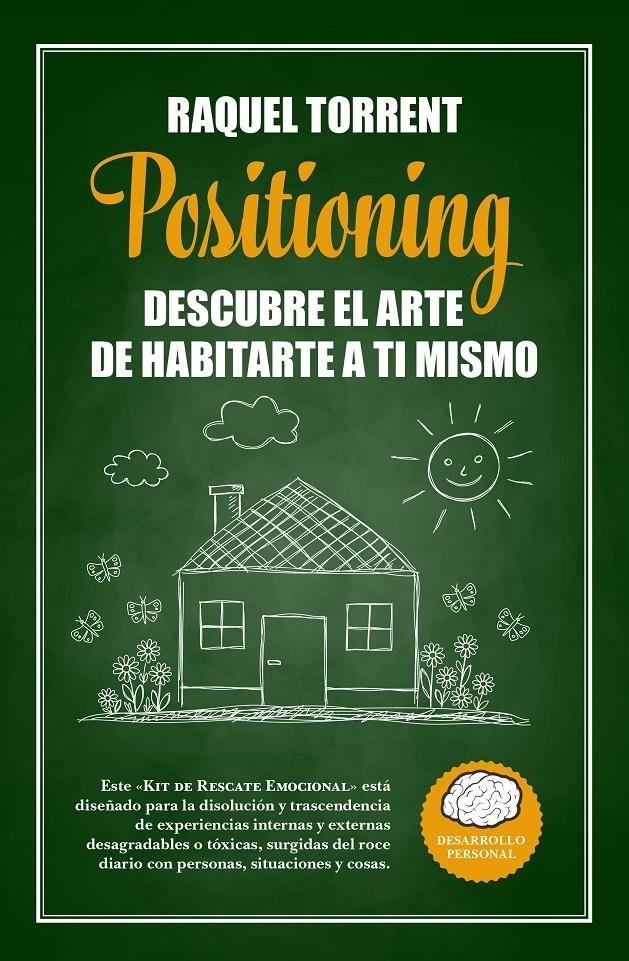 POSITIONING. DESCUBRE EL ARTE DE HABITARTE A TI MISMO | 9788416002252 | TORRENT GUERRERO, RAQUEL | Llibreria La Gralla | Librería online de Granollers