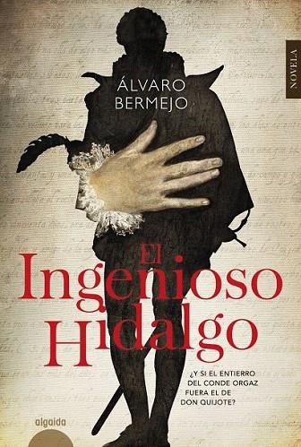 INGENIOSO HIDALGO, EL | 9788490673553 | BERMEJO, ÁLVARO | Llibreria La Gralla | Llibreria online de Granollers