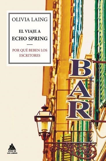 VIAJE A ECHO SPRING, EL | 9788416222063 | LAING, OLIVIA | Llibreria La Gralla | Librería online de Granollers