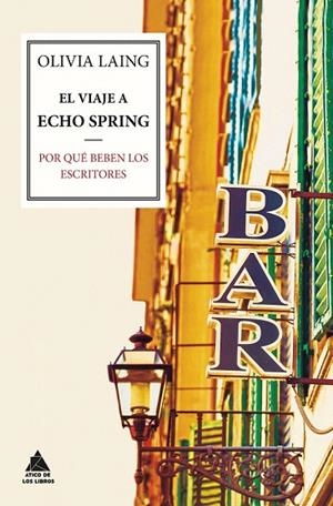 VIAJE A ECHO SPRING, EL | 9788416222063 | LAING, OLIVIA | Llibreria La Gralla | Llibreria online de Granollers