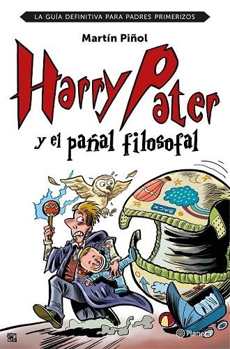 HARRY PATER Y EL PAÑAL FILOSOFAL | 9788408152026 | PIÑOL, MARTIN | Llibreria La Gralla | Librería online de Granollers