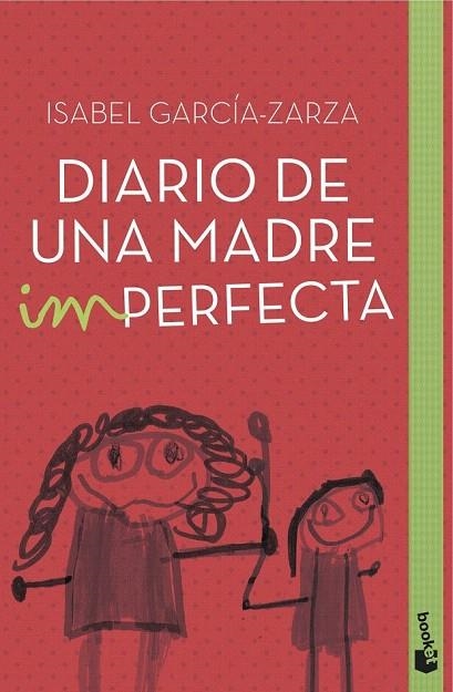 DIARIO DE UNA MADRE IMPERFECTA (BOLSILLO) | 9788408151425 | GARCÍA-ZARZA, ISABEL | Llibreria La Gralla | Librería online de Granollers
