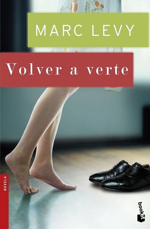 VOLVER A VERTE (BOLSILLO) | 9788408150251 | LEVY, MARC | Llibreria La Gralla | Llibreria online de Granollers