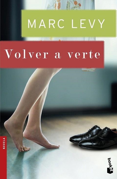 VOLVER A VERTE (BOLSILLO) | 9788408150251 | LEVY, MARC | Llibreria La Gralla | Librería online de Granollers