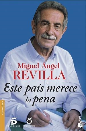 ESTE PAÍS MERECE LA PENA (BOLSILLO) | 9788467046762 | REVILLA, MIGUEL ÁNGEL | Llibreria La Gralla | Librería online de Granollers