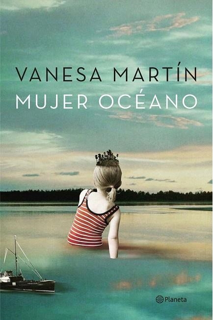 MUJER OCÉANO | 9788408151029 | MARTÍN, VANESA | Llibreria La Gralla | Llibreria online de Granollers