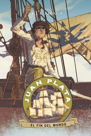 JUAN PLATA 6. EL FIN DEL MUNDO | 9788424656843 | BADAL, JOSEP LLUÍS | Llibreria La Gralla | Librería online de Granollers