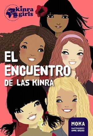 ENCUENTRO DE LAS KINRA, EL | 9788424655532 | MOKA | Llibreria La Gralla | Llibreria online de Granollers