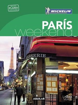 PARÍS (LA GUÍA VERDE WEEKEND 2016) | 9788403515161 | MICHELIN | Llibreria La Gralla | Llibreria online de Granollers