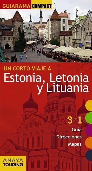 ESTONIA, LETONIA Y LITUANIA GUIARAMA COMPACT 2016 | 9788499358093 | MORTE USTARROZ, MARC AITOR | Llibreria La Gralla | Librería online de Granollers