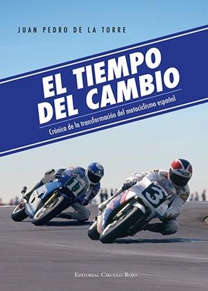 TIEMPO DEL CAMBIO, EL | 9788490505649 | TORRE, JUAN PEDRO DE LA | Llibreria La Gralla | Librería online de Granollers