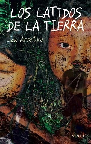 LATIDOS DE LA TIERRA, LOS | 9788491090717 | ARRETXE, JON | Llibreria La Gralla | Librería online de Granollers