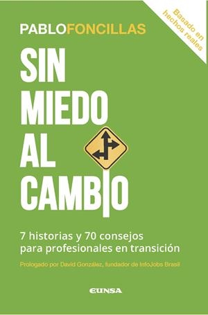SIN MIEDO AL CAMBIO | 9788431331191 | FONCILLAS, PABLO | Llibreria La Gralla | Librería online de Granollers