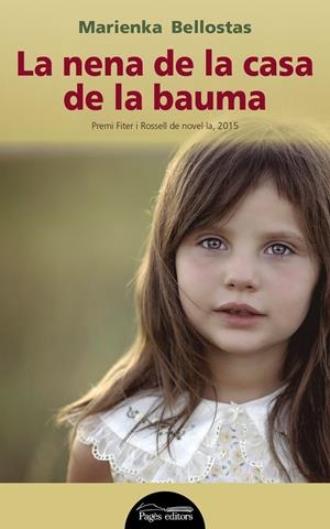 NENA DE LA CASA DE LA BAUMA, LA | 9788499757285 | BELLOSTAS PUIG, MARIENKA | Llibreria La Gralla | Librería online de Granollers