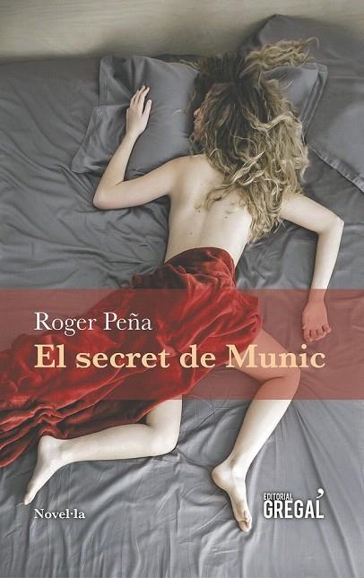 SECRET DE MUNIC, EL | 9788494509117 | PEÑA CARULLA, ROGER | Llibreria La Gralla | Llibreria online de Granollers