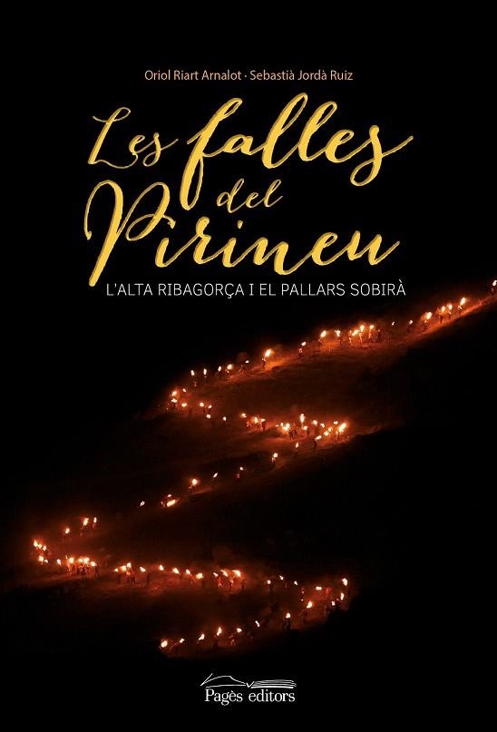 FALLES DEL PIRINEU, LES | 9788499757056 | RIART ARNALOT, ORIOL/JORDÀ RUIZ, SEBASTIÀ | Llibreria La Gralla | Llibreria online de Granollers