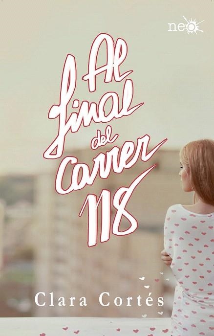 AL FINAL DEL CARRER 118 | 9788416429202 | CORTES, CLARA | Llibreria La Gralla | Librería online de Granollers